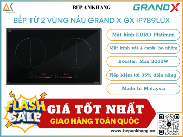 Bếp từ 2 vùng nấu Grand X GX IP789Lux - Made In Malaysia